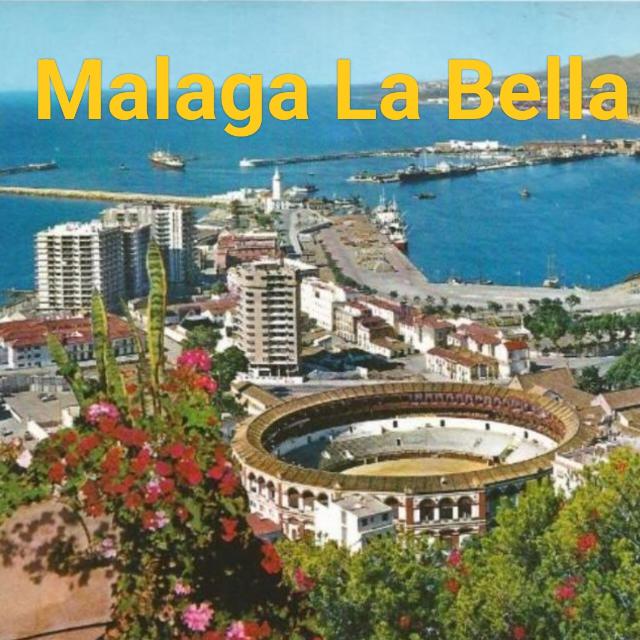 Malaga la Bella