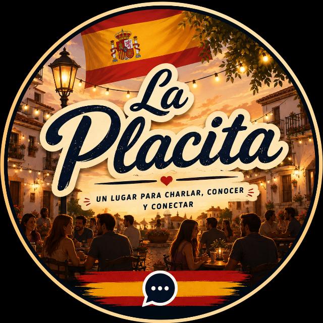 🔥 🇪🇸 LA PLACITA 😉 🇪🇸 🔥