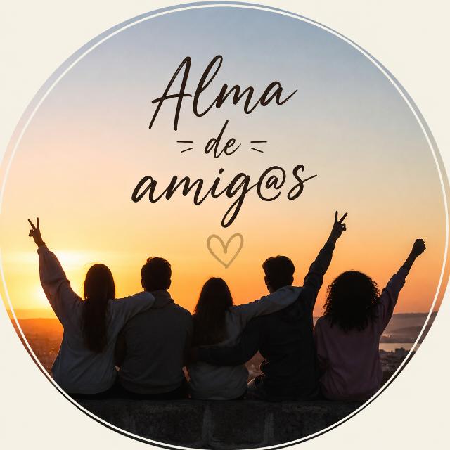 Alma de amig@s 💯🫶💯