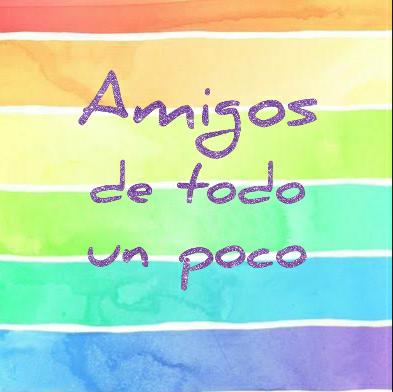 Amigos de todo un poco