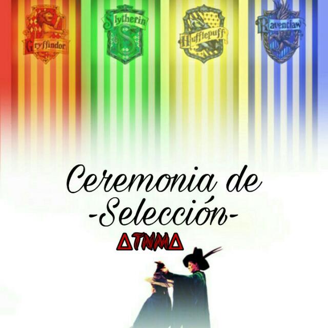 🎩Ceremonia de Selección🎩
