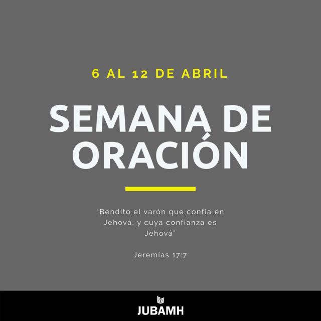 Semana de Oración Jubamh🙏🏼