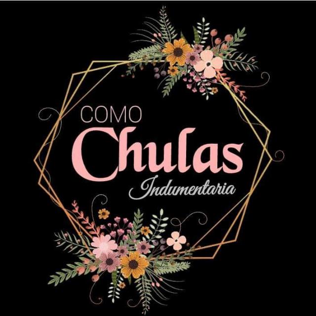 Cómo Chulas INDUMENTARIA